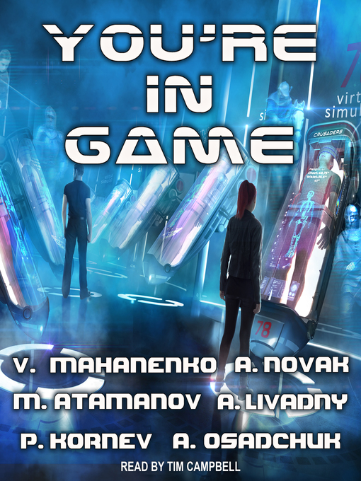 Title details for You're in Game! by Vasily Mahanenko - Available